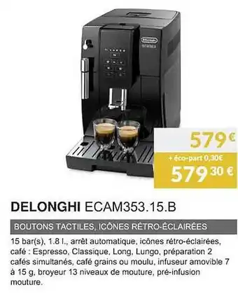 Delonghi ecam353.15.b boutons tactiles, icÎnes rétro-éclairées