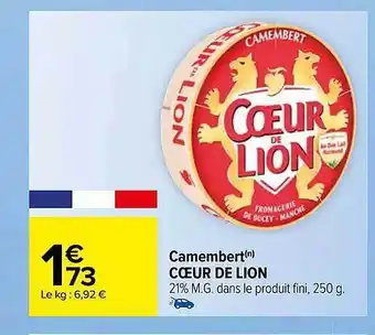 Carrefour Camembert cœur de lion offre