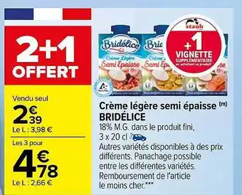 Carrefour Crème légère semi épaisse bridélice offre