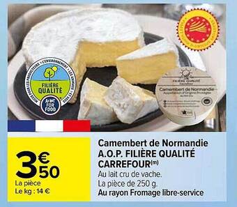 Carrefour Camembert de normandie a.o.p. filière qualité carrefour offre