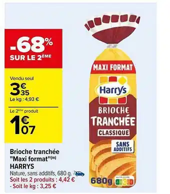 Carrefour Brioche tranchée offre