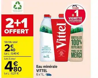Carrefour Eau minérale vittel offre