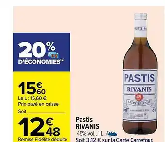 Carrefour Pastis rivanis offre