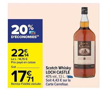 Carrefour Scotch whisky loch castle offre