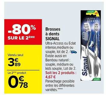 Carrefour Brosses à dents signal offre