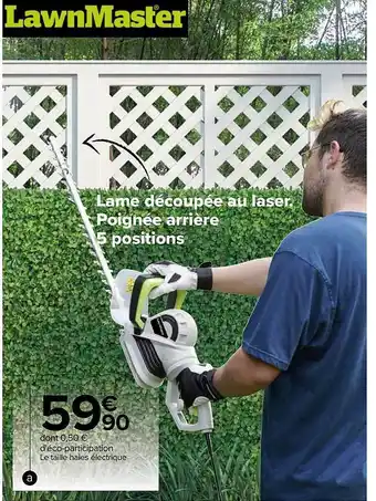 Carrefour Le taille haies électrique lawn master offre