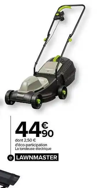 Carrefour La tondeuse électrique lawnmaster offre