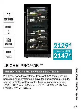 Le chai pro560b présentation spécifique des bouteilles
