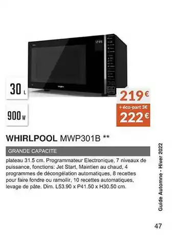 Copra Whirlpool mwp301b grande capacité offre