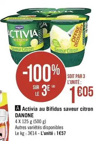 Casino Supermarchés Activia au Bifidus saveur citron offre