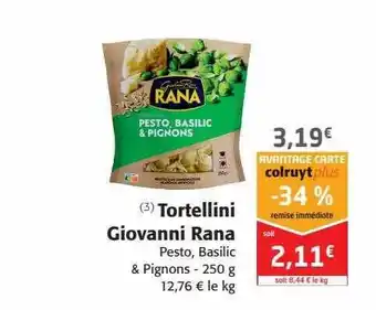 Colruyt Tortellini giovanni rana offre
