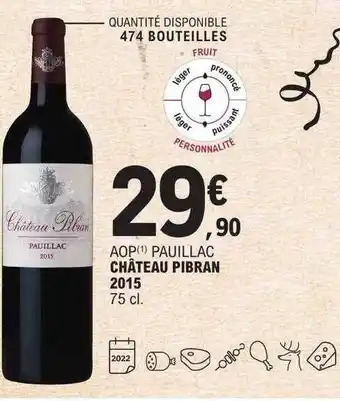 E.Leclerc Aop pauillac château pibran 2015 offre