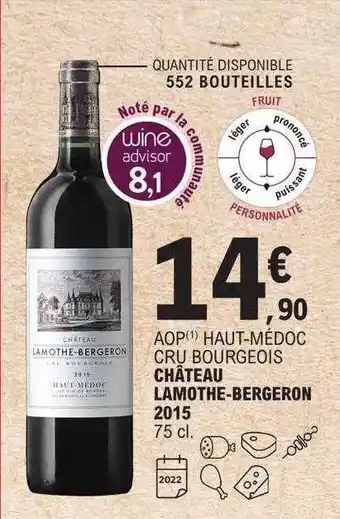 E.Leclerc Aop haut-médoc cru bourgeois château lamothe-bergeron 2015 offre