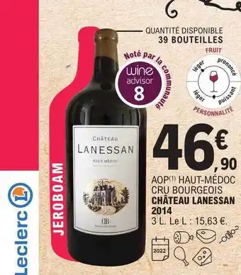 E.Leclerc Aop haut-médoc cru bourgeois château lanessan 2014 offre
