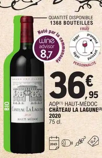 E.Leclerc Aop haut-médoc château la lagune 2020 offre