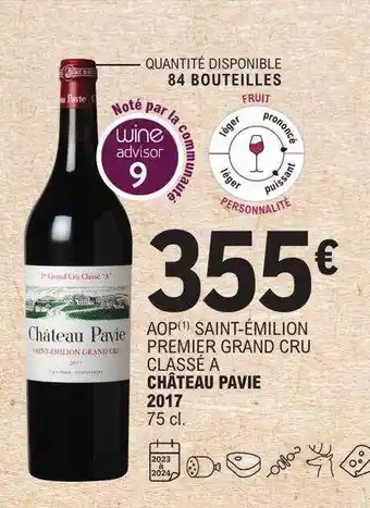 E.Leclerc Aop saint-émilion premier grand cru classé a château pavie 2017 offre