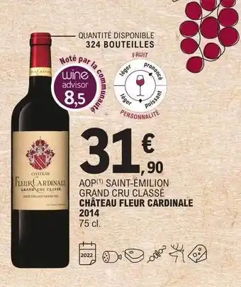 E.Leclerc Aop saint-émilion grand cru classé château fleur cardinale 2014 offre