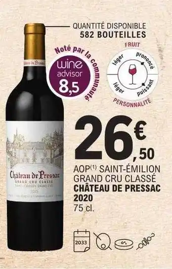 E.Leclerc Aop saint-émilion grand cru classé château de pressac 2020 offre