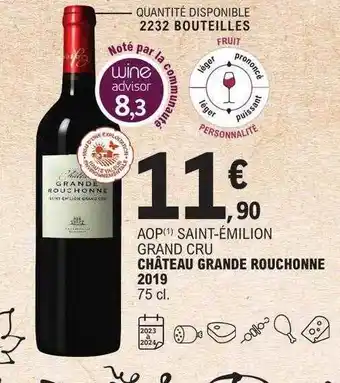 E.Leclerc Aop saint-émilion grand cru château grande rouchonne 2019 offre