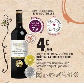 E.Leclerc Aop lussac saint-émilion château la croix des ducs 2020 offre