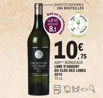 E.Leclerc Aop bordeaux lune d'argent du clos des lunes 2015 offre