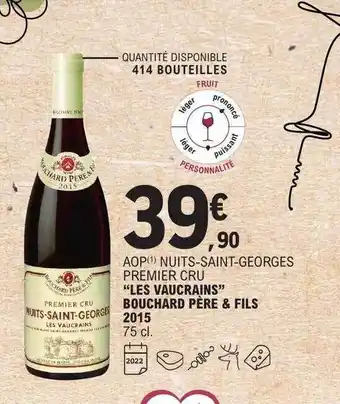 E.Leclerc Aop nuits-saint-georges premier cru offre
