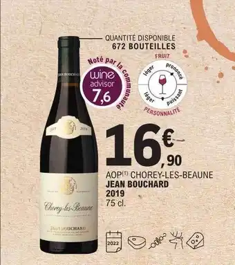 E.Leclerc Aop chorey-les-beaune jean bouchard 2019 offre