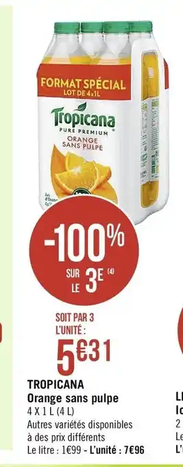 Casino Supermarchés Tropicana Oranges sans pulpe offre