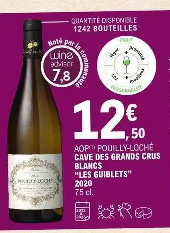 E.Leclerc Aop pouilly-loché cave des grands crus blancs offre