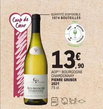 E.Leclerc Aop bourgogne chardonnay pierre gruber 2021 offre