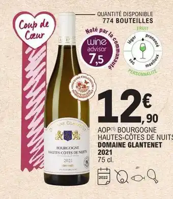 E.Leclerc Aop bourgogne hautes-côtes du nuits domaine glatenet 2021 offre