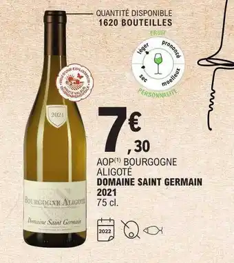 E.Leclerc Aop bourgogne aligoté domaine saint germain 2021 offre