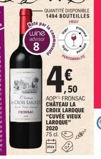 E.Leclerc Chateau La Croix Laroque "Cuvée Vieux Laroque" 2020 offre