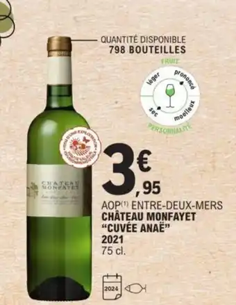 E.Leclerc Chateau Monfayet "Cuvée Anaé" 2021 offre