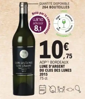 E.Leclerc Lune D'Argent Du Clos Des Lunes 2015 offre