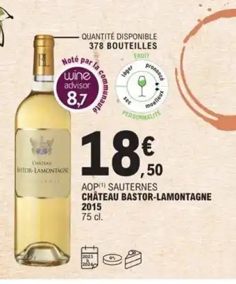 E.Leclerc Chateau Bastor-Lamontagne 2015 offre
