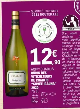 E.Leclerc Union Des Viticulteurs De Chablis "Cuvée Icauna" 2020 offre