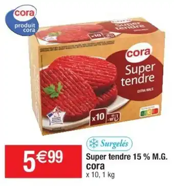 Cora x Carrefour Super tendre offre