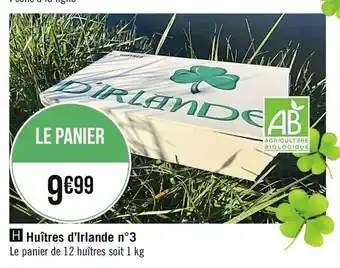 Casino Supermarchés Huîtres d'Irlande offre