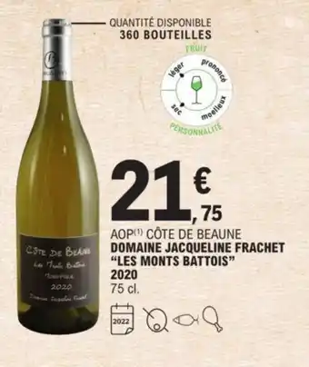 E.Leclerc Domaine Jacqueline Frachet "Les monts offre