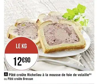 Casino Supermarchés Pâté croûte Richelieu à la mousse de foie de volaille offre