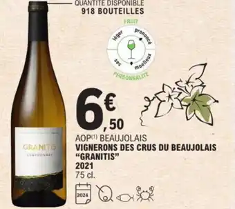 E.Leclerc Vignerons Des Crus Du Beaujolais "Granitis" offre