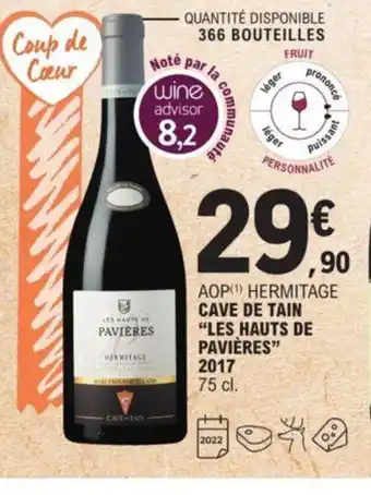 E.Leclerc Cave de tain"Les hauts De Paviéres" 2017 offre