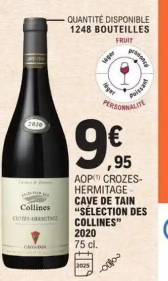 E.Leclerc Cave de tain "Sélection Des Collines" 2020 offre