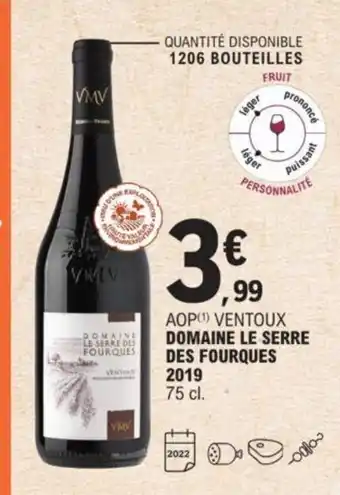 E.Leclerc Domaine Le Serre Des Fourques 2019 offre
