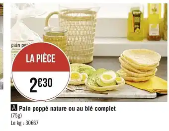Casino Supermarchés Pain poppé nature ou au blé complet offre
