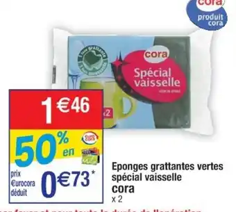 Cora x Carrefour Eponges granttantes vertes spécial vaisselle offre