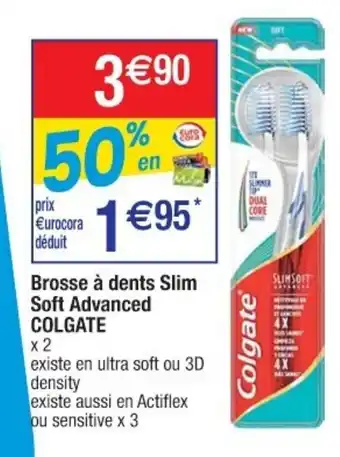 Cora x Carrefour Brosse à dents slim soft advanced offre