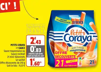 Coccimarket Petits coraya + 1 sauce offre