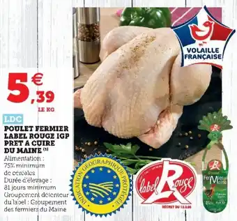 Hyper U Poulet fermier label rouge igp pret a cuire du maine offre